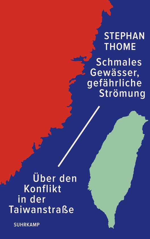 Boekomslag met de titel "Schmales Gewässer, gefährliche Strömung" en een afbeelding van Taiwan.