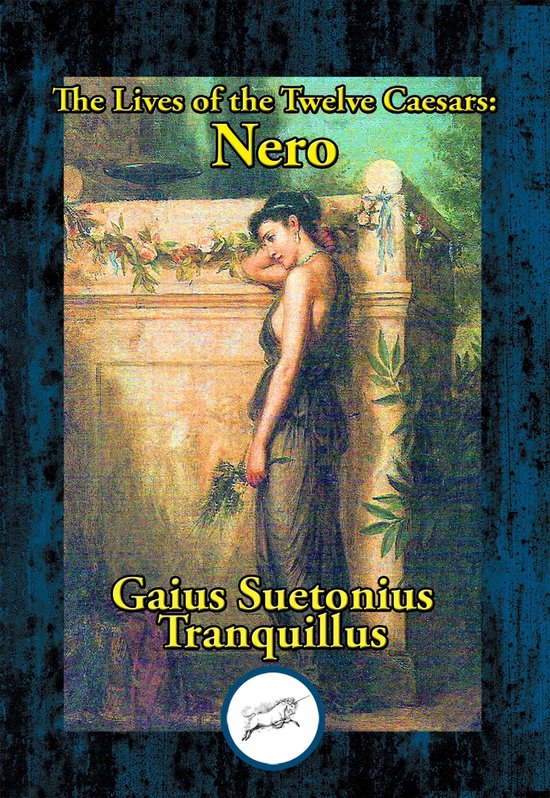 Lives of the Twelve Caesars: Nero - cover