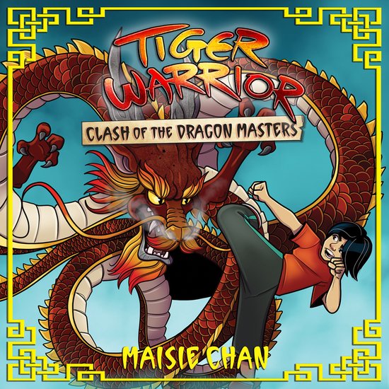 Tiger Warrior6- Clash of the Dragon Masters - cover