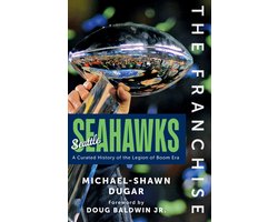 The Franchise - The Franchise: Seattle Seahawks