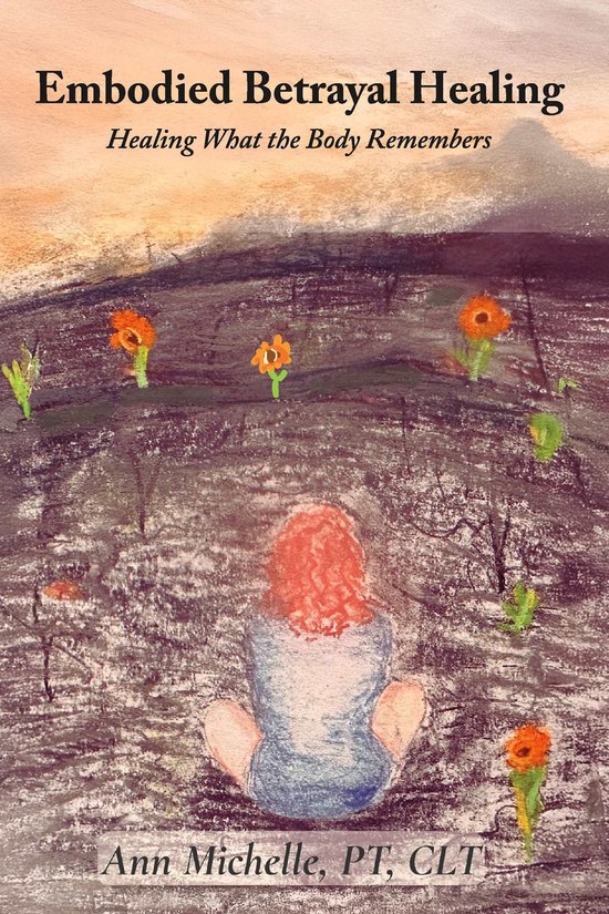 Embodied Betrayal Healing - cover