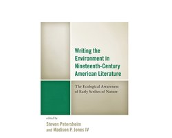 Writing the Environment in Nineteenth-Century American Literature