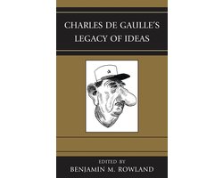 Charles De Gaulle's Legacy of Ideas