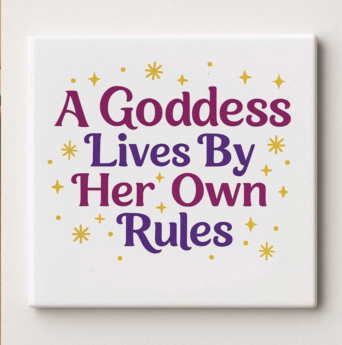 Een Godin Leeft Volgens Haar Eigen Regels Inspirerende 15x15 cm Decoratieve Keramische Teg