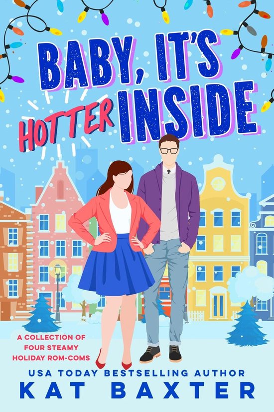The HOT Holidays 2 - Baby, It's Hotter Inside