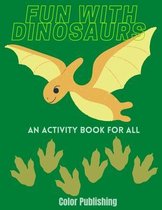 Fun with Dinosaurs