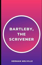 Bartleby, the Scrivener (Illustrated)