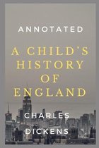 A Child's History of England Annotated