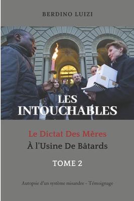 Le Dictat Des Mères- Les Intouchables - cover