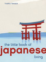 Little Book of Living - The Little Book of Japanese Living