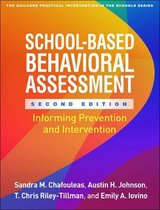 The Guilford Practical Intervention in the Schools Series- School-Based Behavioral Assessment