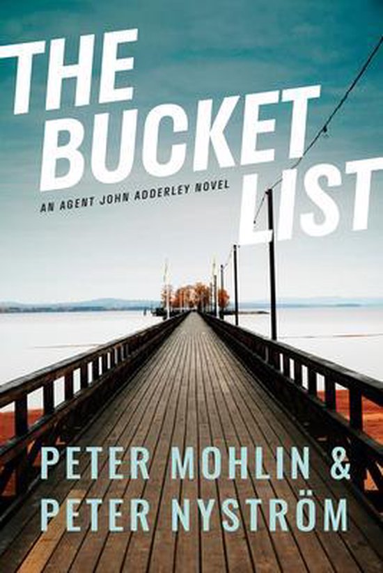 Boek cover The Bucket List van Peter Mohlin (Hardcover)