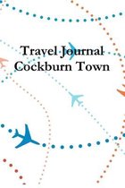 Travel Journal Cockburn Town