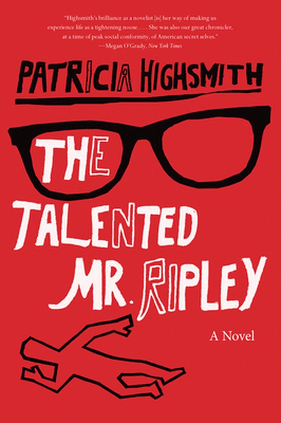 Couverture du livre The Talented Mr. Ripley de Patricia Highsmith, sur fond rouge, avec des lunettes et une silhouette stylisée allongée.