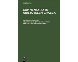 Ioannis Philoponi in Analytica Priora Commentaria