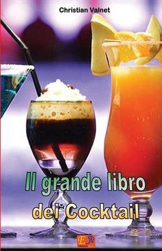 Il grande libro dei Cocktail - cover