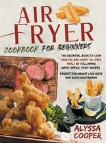 Air Fryer Cookbook for Beginners