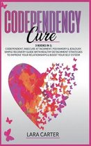 Codependency Cure: 3 BOOKS IN 1