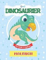 Gross Dinosaurier Malbuch Fur Kinder 2-5 Jahren