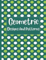 Geometric designs And Patterns