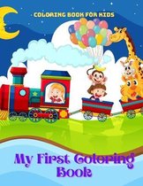 My First Coloring Book - Coloring Book For Kids