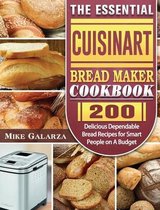 The Essential Cuisinart Bread Maker Cookbook