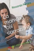 La mamma col carrozzino