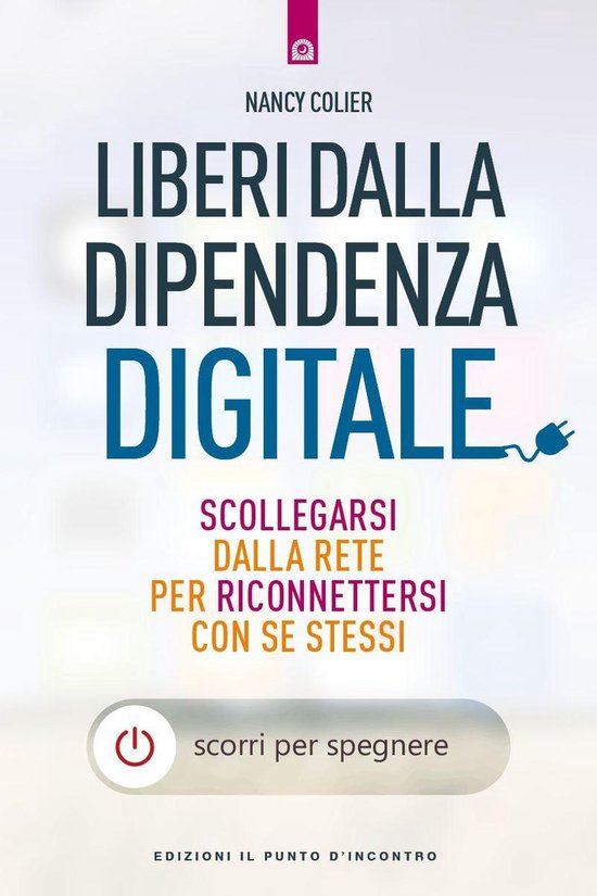 Liberi dalla dipendenza digitale - cover