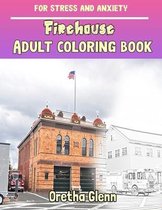 FIREHOUSE Adult coloring book for stress and anxiety