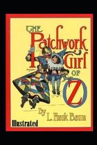The Patchwork Girl of Oz Illustrated