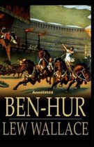 Ben-Hur -A Tale of the Christ Annotated