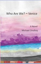 Who Are We? Venice