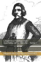 L'ingenieux hidalgo Don Quichotte de la Manche - Tome I