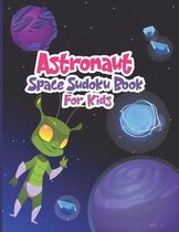 Astronaut Space Sudoku Book for Kids