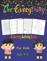 The Everything Coloring Activity Book for Kids Ages 4-8