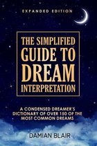 The Simplified Guide To Dream Interpretation