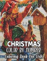 Christmas Color By Number Coloring Book For Kids