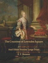 The Countess of Lowndes Square: And Other Stories