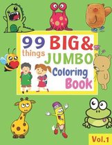 99 Things BIG & JUMBO Coloring Book