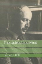 The Untroubled Mind