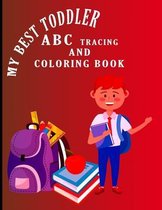 My Best Toddler ABC Tracing And Coloring Book