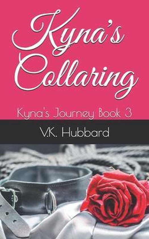 Kyna's Journey- Kyna's Collaring - cover