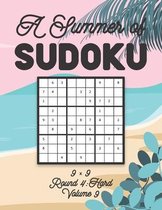A Summer of Sudoku 9 x 9 Round 4