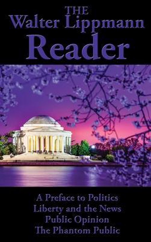 Boekomslag van The Walter Lippmann Reader met de Jefferson Memorial in Washington D.C. op de achtergrond, met bloeiende kersenbomen op de voorgrond.
