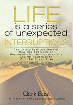 Life is a Series of Unexpected Interruptions