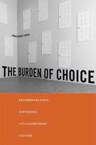 The Burden of Choice