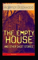 The Empty House and Other Ghost Stories Illustrated