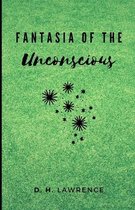 Fantasia of the Unconscious (Illustrated)