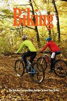 Biking: Why Kids Need To Learn Biking And How To Teach Them To Bike