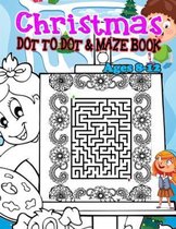 CHRISTMAS DOT TO DOT & MAZE BOOK Ages 8-12